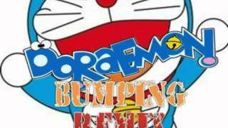 Doraemon Bumping REMIX