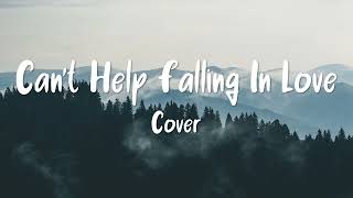 Can't Help Falling In Love - Elvis Presley (Cover By Alexandra Porat)