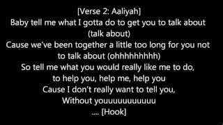 Aaliyah Ft Drake - Enough Said (Lyrics)