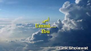 Ummi Tsumma Ummi - Ai Khodijah (Lirik Dan Terjemahan)