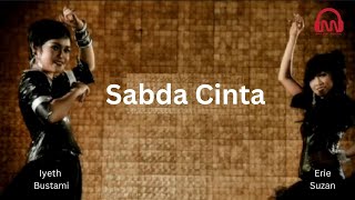Sabda Cinta - Erie Suzan & Iyeth Bustami [Official Music Video]