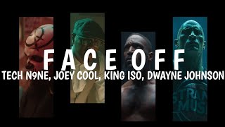 Tech N9ne - Face Off (feat. Joey Cool, King Iso, Dwayne Johnson) | Lyrics Video