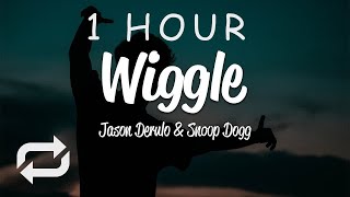 [1 HOUR 🕐 ] Jason Derulo - Wiggle (Lyrics) ft Snoop Dogg