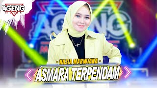 ASMARA TERPENDAM - Nazia Marwiana ft Ageng Music (Official Live Music)