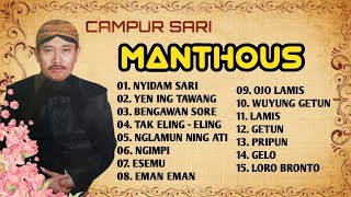 Kumpulan Lagu Campursari Manthous NyidamSari,Yen Ing Tawang || Full Album Mp3.