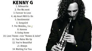 Kenny G - Collection - Non Stop Playlist