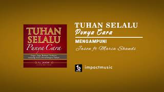 Mengampuni - Maria Shandi Feat. Jason Irwan [Official Audio] - Lagu Rohani Kristen - Lagu Rohani