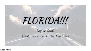 Taylor Swift - Florida!!! (feat. Florence + The Machine) | Lyrics