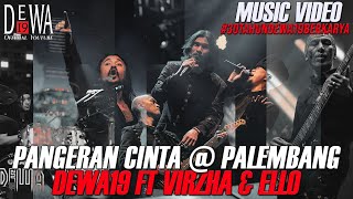 Dewa19 Feat Virzha & Ello - Pangeran Cinta di Palembang Juni 2022 (Official Music Video)