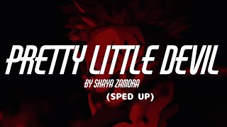 Shaya Zamora - Pretty Little Devil || (Sped Up)