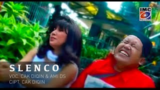Cak Diqin dan Ami Ds - Slenco (Official) IMC RECORDS