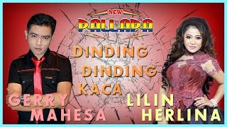 Lilin Herlina Feat Gerry Mahesa  - Dinding Kaca ( Official Music Video )