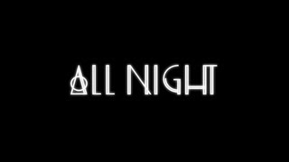 Icona Pop - All Night Lyrics Video