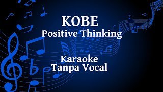 Kobe - Positive Thinking Karaoke