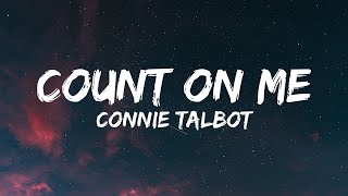 Count On Me - Connie Talbot (Lyrics)