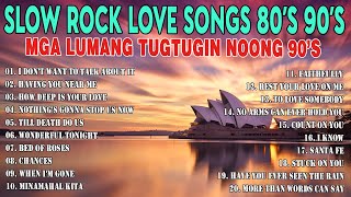 Slow Rock Love Song🎧🔊 Nonstop Slow Rock Medley 🎤🔊 Rock Ballads 80s 90s 😘great Music