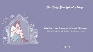Vietsub | The Day You Went Away - M2M | Lyrics Video
