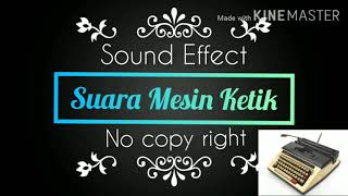 Sound Effect - Suara Mesin Tik Jadul (no copy right)