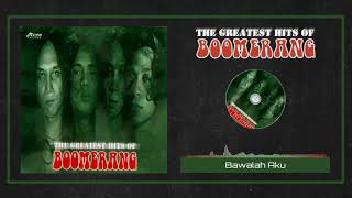 Boomerang - Bawalah Aku (HQ Audio)