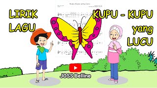 Lirik Lagu Kupu kupu yang Lucu ciptaan Ibu Sud || Lagu tematik Kelas 4 Tema 6