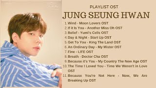 JUNG SEUNG HWAN OST PLAYLIST | KDRAMA #jungseunghwan