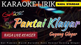 PANTAI KLAYAR"Karaoke Lirik"Dangdut Koplo Slow//RASA KONSER//Gayeng Gleger//Nada Standar CEWEK//COWO