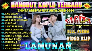 Dangdut Koplo Terbaru 2024 | Shinta Arsinta Feat Arya Galih | " LAMUNAN  " FULL ALBUM TERBARU 2024