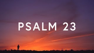 Psalm 23 (I Am Not Alone) Lyrics ~ People & Songs ft. Josh Sherman