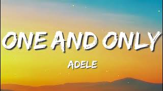 One and Only - Adele (Lyrics)