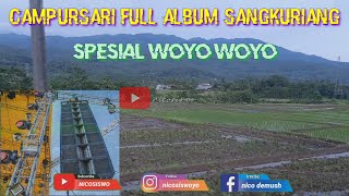 FULL ALBUM Campursari Sangkuriang Spesial Woyo Woyo