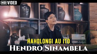Hendro Sinambela - Haholongi Au Ito | Lagu Batak Terbaru 2020-2021
