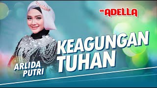 Keagungan Tuhan - Arlida Putri  - OM ADELLA (Album Rasa Inginku) | Official Video