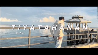 TIYATAHANAN (Video musik resmi) Prod by: Sleepless beat