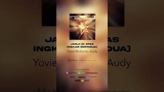 Yovie Widianto, Audy - Janji Di Atas Ingkar (Mendua) (Official Audio) #shorts