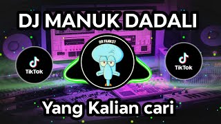 DJ MANUK DADALI VIRAL TIKTOK 2022 JEDAG JEDUG FULL BASS TERBARU