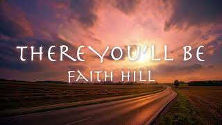 THERE YOU'LL BE - Faith Hill 2001 【和訳】フェイス・ヒル「永遠に愛されて」