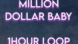MILLION DOLLAR BABY- 1HR LOOP* -Tommy Richman