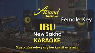 Ibu New Sakha Karaoke | Female