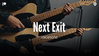 Next Exit - Vacations (guitar cover w/ tabs and chords)