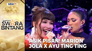 Marion Jola X Ayu Ting Ting - Sik Asik | KONTES SWARA BINTANG