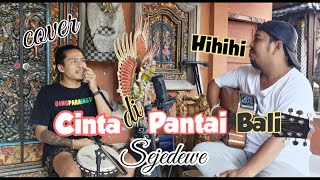Cinta Di Pantai Bali - Sejedewe || cover by Klik Bali ft Made Rasta