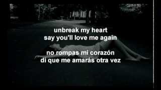 Toni Braxton - Unbreak My Heart (Letra En Español)