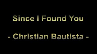 (Karaoke) Since I Found You - Christian Bautista. I-DO Music Creator.