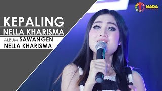 Nella Kharisma - Kepaling (Official Music Video)