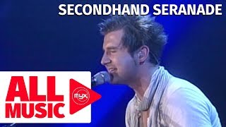 SECONDHAND SERENADE – Fall For You (MYX Performance)