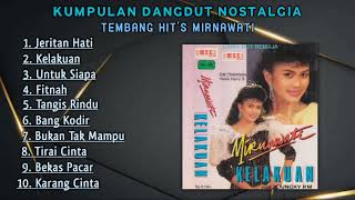 Lagu Hits Mirnawati. Dangdut Nostalgia
