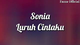Sonia - Luruh Cintaku ( Lirik )