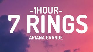 Ariana Grande - 7 rings (Lyrics) [1HOUR]