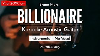 Billionaire [Karaoke Acoustic] - Bruno Mars [No Rap | HQ Audio]