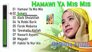 Kompilasi Lagu Terbaik Wafiq Azizah | Full Album Hamawi Ya mis mis